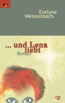 … und Lena liebt