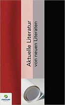 Aktuelle Literatur von neuen Literaten