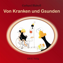 Von Kranken und Gsunden