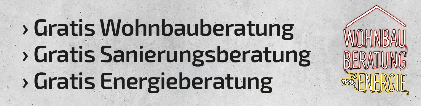 Wohnbauberatung mit Energie Wohnbauberatung mit Energie