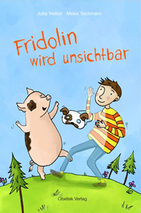 Fridolin wird unsichtbar