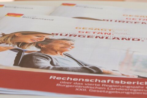 Gesagt. Getan. Burgenland - Vierter Rechenschaftsbericht der Burgenländischen Landesregierung präsentiert