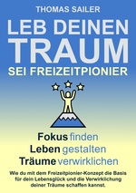Leb deinen Traum sei Freizeitpionier