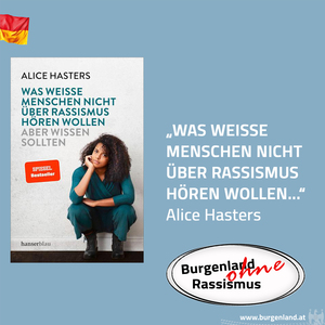 Hasters, Alice: „Was weiße Menschen nicht über Rassismus hören wollen“